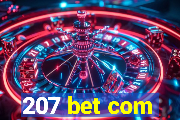 207 bet com